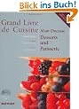 Grand Livre de Cuisine: Desserts und Patisserie: 2