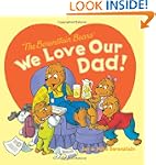The Berenstain Bears: We Love Our Dad!