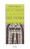 De la traite et de l'esclavage des noirs