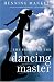The Return of the Dancing Master