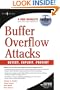 Buffer Overflow Attacks: Detect, Exploit, Prevent