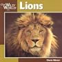 Lions (Our Wild World)