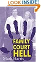 Family Court HELL