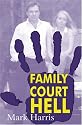 Family Court HELL