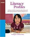 Literacy Profiles (A Framework to Guide Assessment, Instructional Strategies and Intervention, K-4) (Paperback)