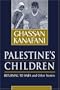 Palestine's Children: Returning to Haifa and Other Stories