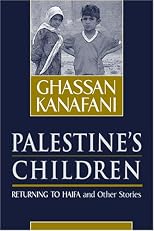 Palestine's Children: Returning to Haifa & Other Stories