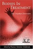 Bodies In Treatment
 The Unspoken Dimension (Relational Perspectives Book Series)
 The Unspoken Dimension (Relational Perspectives Book Series),
