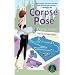 Corpse Pose (Mantra for Murder Mysteries, No. 1)