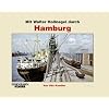 Mit Walter Hollnagel durch Hamburg