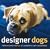 Designer Dogs: Portraits and Profiles of Popular New Crossbreeds (ILLUSTRATED)
