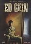 Dossier tueurs en s�rie, Tome 4 : Ed Gein