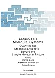 Large-scale molecular systems : quantum and stochastic aspects
