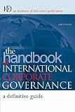 The Handbook of International Corporate Governance: A Definitive Guide (Institute of Directors)