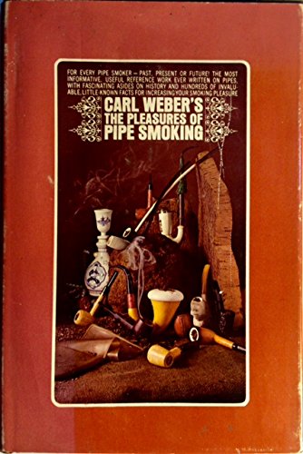 Carl Weber's The Pleasures of Pipe Smoking
