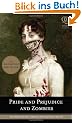 Pride and Prejudice and Zombies: The Classic Regency Romance-Now with Ultraviolent Zombie Mayhem (Quirk Classics)