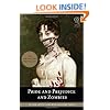 Pride and Prejudice and Zombies: The Classic Regency Romance - Now with Ultraviolent Zombie Mayhem!