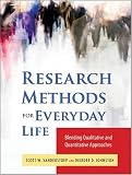Research Methods for Everyday Life: Blending Qualitative and Quantitative Approaches (Research Methods for the Social Sciences)
