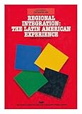 Regional integration : the Latin American experience