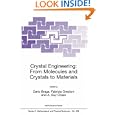 Crystal Engineering: From Molecules and Crystals to Materials (NATO Science Series C: (closed)) by  Dario Braga, Fabrizia Grepioni, and A. Guy Orpen