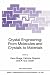 Books : Crystal Engineering: From Molecules and Crystals to Materials (NATO Science Series C: (closed))