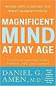 Magnificent Mind at Any Age (Natural Ways to Unleash Your Brain's Maximum Potential) (Hardcover)