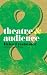 Theatre and Audience