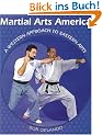 Martial Arts America: A Western Approach to Eastern Arts