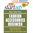 Start Your Own Fashion Accessories Business'