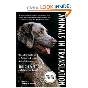 Animals in Translation: Using the Mysteries of Autism to Decode Animal Behavior [Paperback]