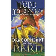 Dragonheart: A New Tale of Pern (Dragonriders of Pern 5)