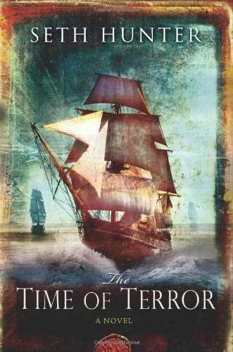 The Time of Terror: A Novel
