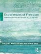 Experiences of Freedom in Postcolonial Literatures and Cultures