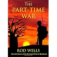 The Part-Time War: Recollections of the Terrorist War in Rhodesia