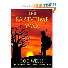 The Part-Time War: Recollections of the Terrorist War in Rhodesia