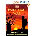 The Part-Time War: Recollections of the Terrorist War in Rhodesia