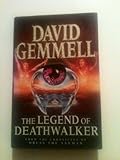 The legend of deathwalker