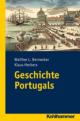 Geschichte Portugals (Ländergeschichten) (German Edition)