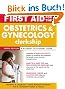 First Aid for the Obstetrics & Gynecology Clerkship