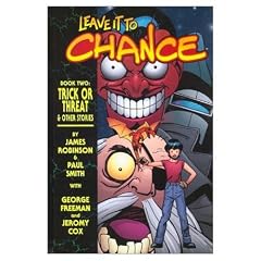 Leave It To Chance Volume 2: Trick Or Threat