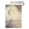 Transpersonale Verhaltenstherapie. Von der Stagnation zur Transformation