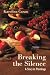 Breaking the Silence: A Story in Paintings Image of Breaking the Silence: A Story in Paintings