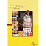 Clothing Technology: From fibre to fashion