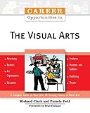 Career Opportunities In The Visual Arts (Career Opportunities)
