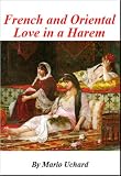 French and Oriental Love in a Harem