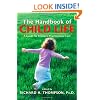 The Handbook of Child Life: A Guide for Pediatric Psychosocial Care