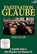 Faszination Glaube - Der Islam