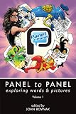 Panel to Panel: Exploring Words & Pictures Volume 1