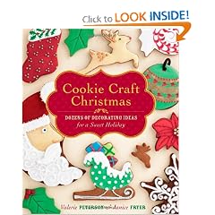 Cookie Craft Christmas: Dozens of Decorating Ideas for a Sweet Holiday