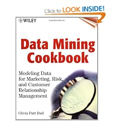 Data Mining Cookbook: Modeling Data for Marketing, Risk and Customer Relationship Management (Datawarehousing)